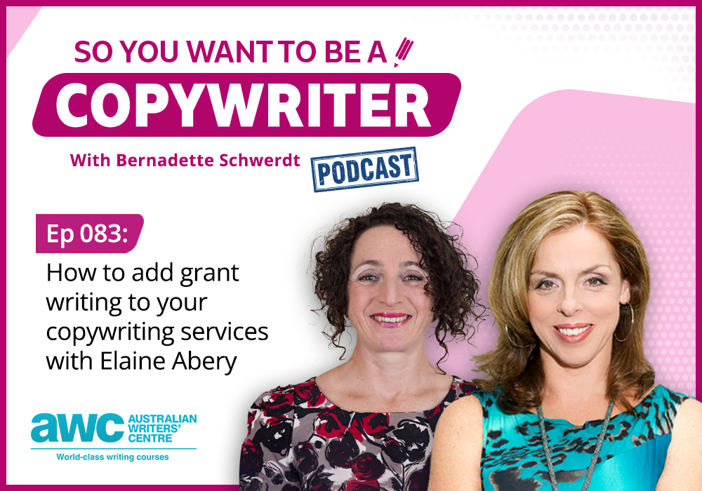 COPYWRITER 083: How to add grant writing to your copywriting services with Elaine Abery